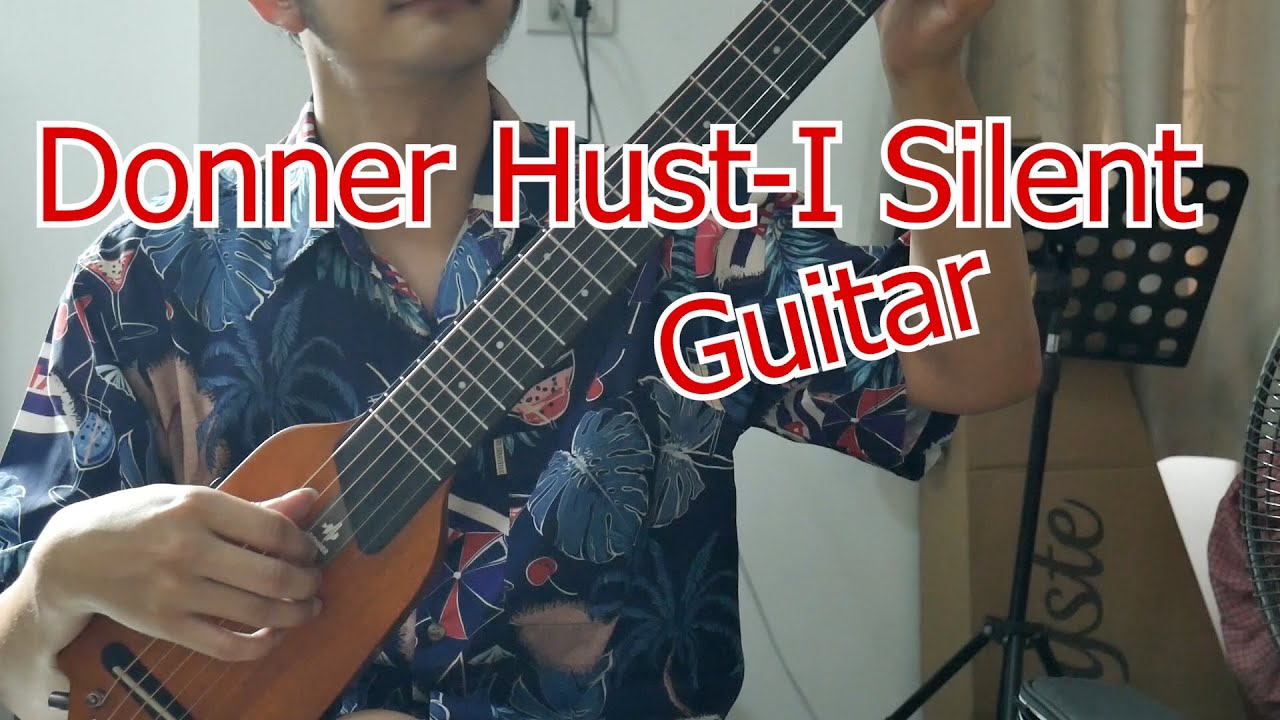 ทดสอบ Donner Hush-I Silent guitar