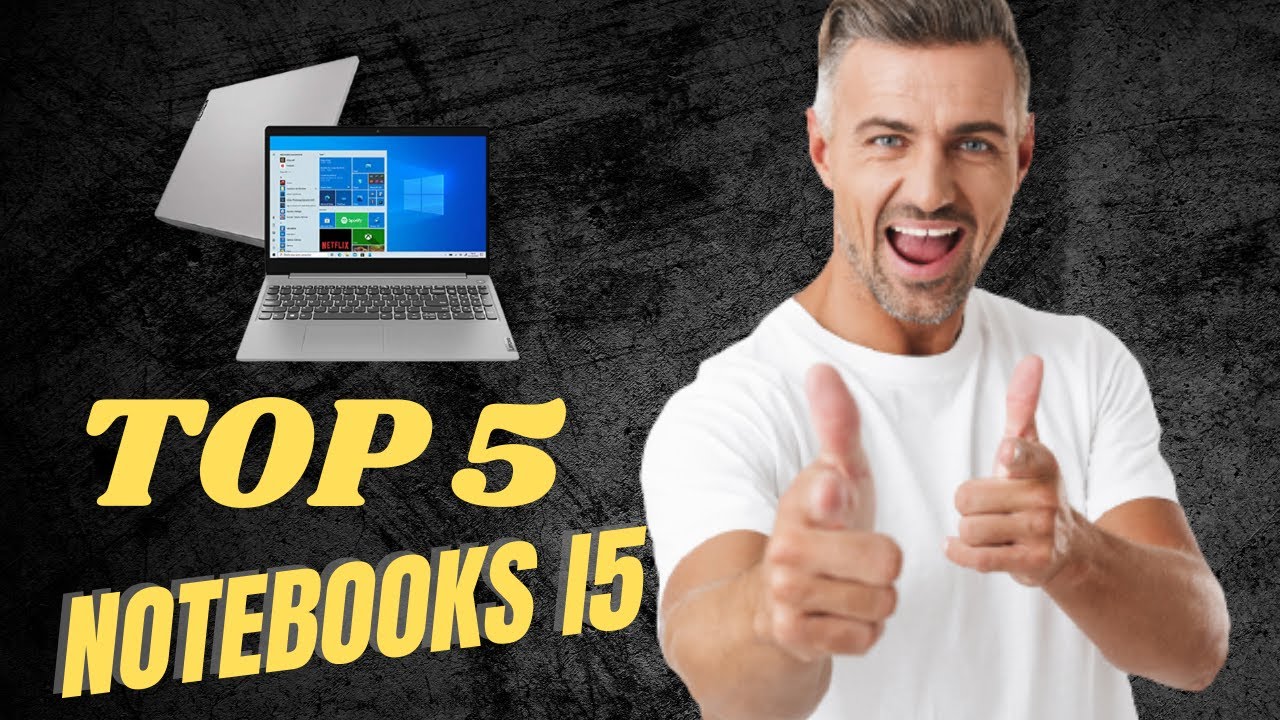 💻Top 5 Melhores Notebooks Intel Core I5 de 2022