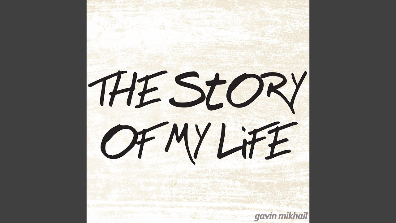 Story Of My Life