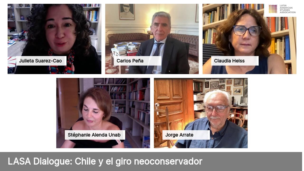 LASA Dialogues: Chile y el giro neoconservador