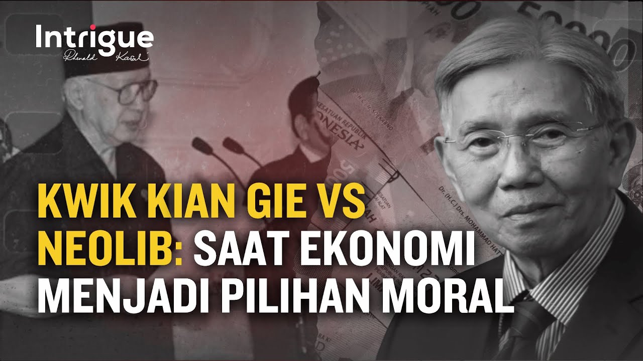 Kwik Kian Gie: Suara Terakhir Ekonomi yang Berpihak #IntrigueRK