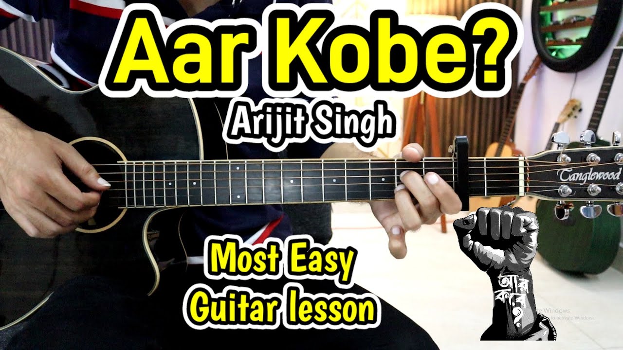 Aar Kobe? | Arijit Singh | Most Easy Guitar Lesson Chords Beginners - Strumming & Plucking