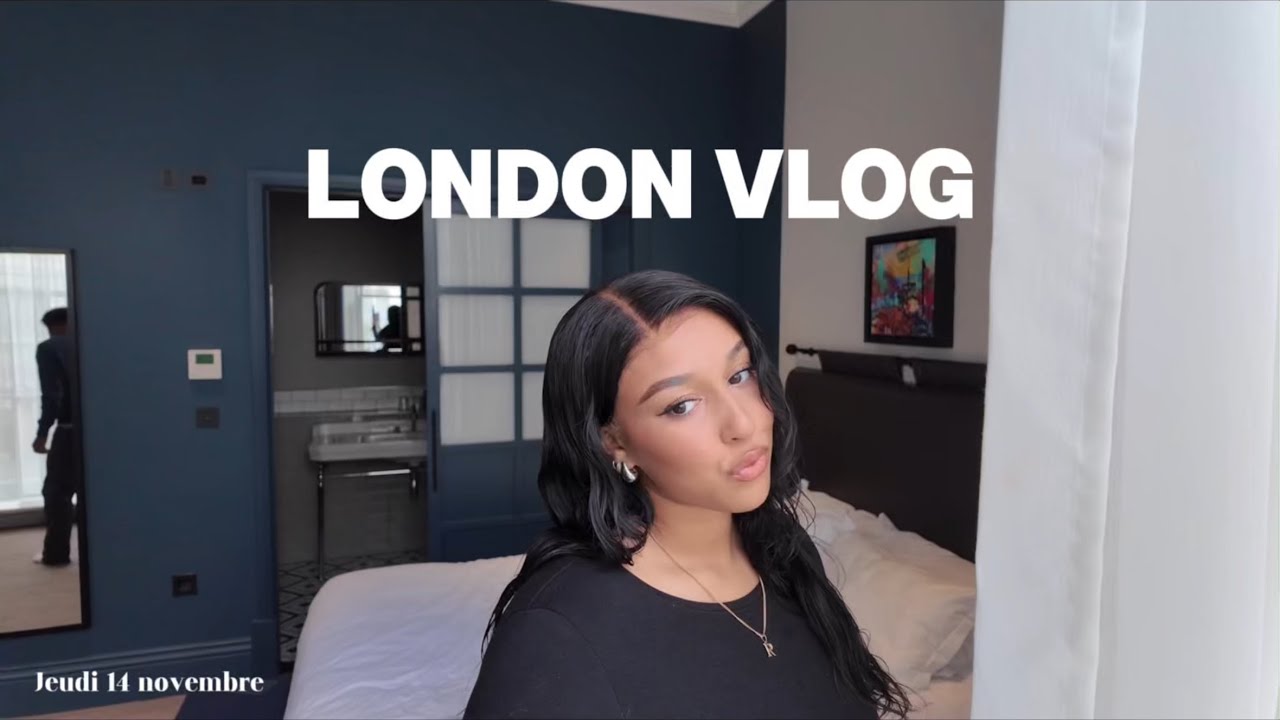 VLOG - 4 jours à LONDRES Avec moi ;)