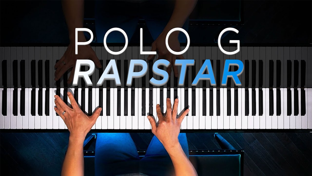 RAPSTAR - Polo G (Piano Cover)