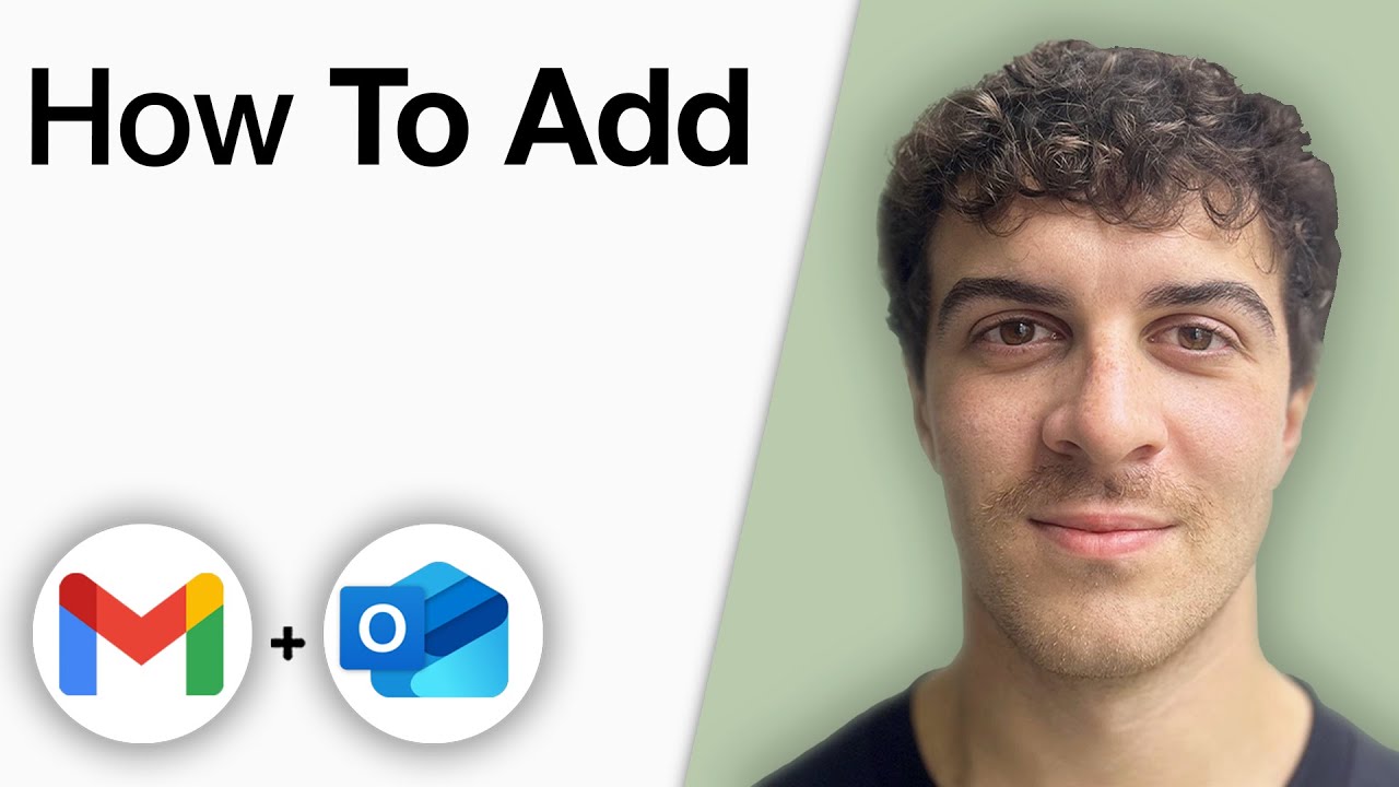 How To Add Gmail to Outlook [2025 Full Guide]