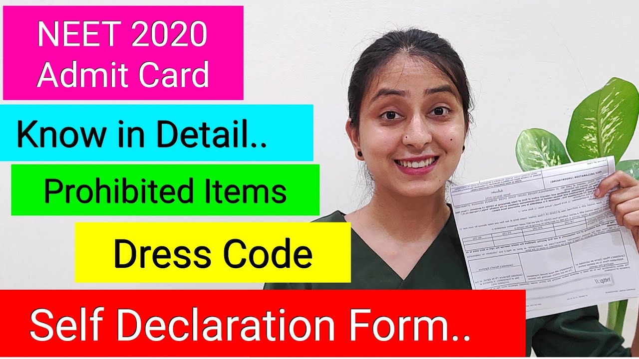 NEET Admit Card 2020 | What is Self declaration ? | DRESS CODE