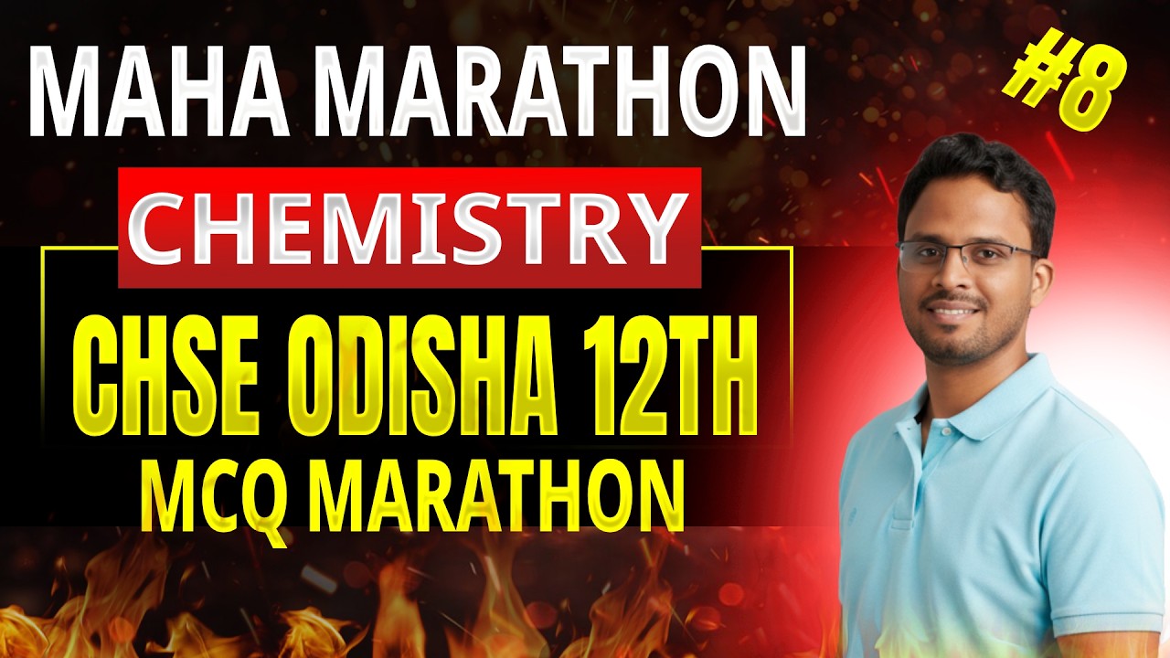 Chemistry MCQ Mahamarathon | CHSE Odisha 2026 | CHSE Odisha Class 12 Chemistry 2026