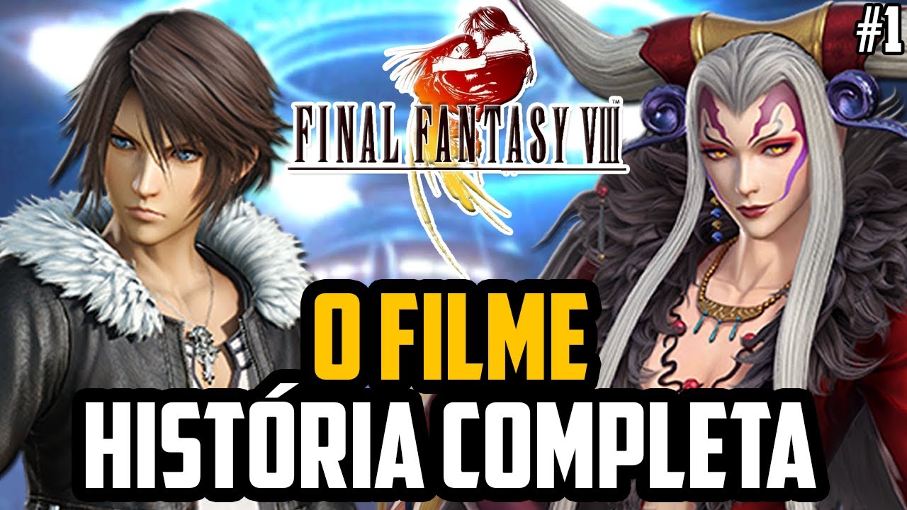 Final Fantasy VIII - Explicando a História Completa - Parte 1/2