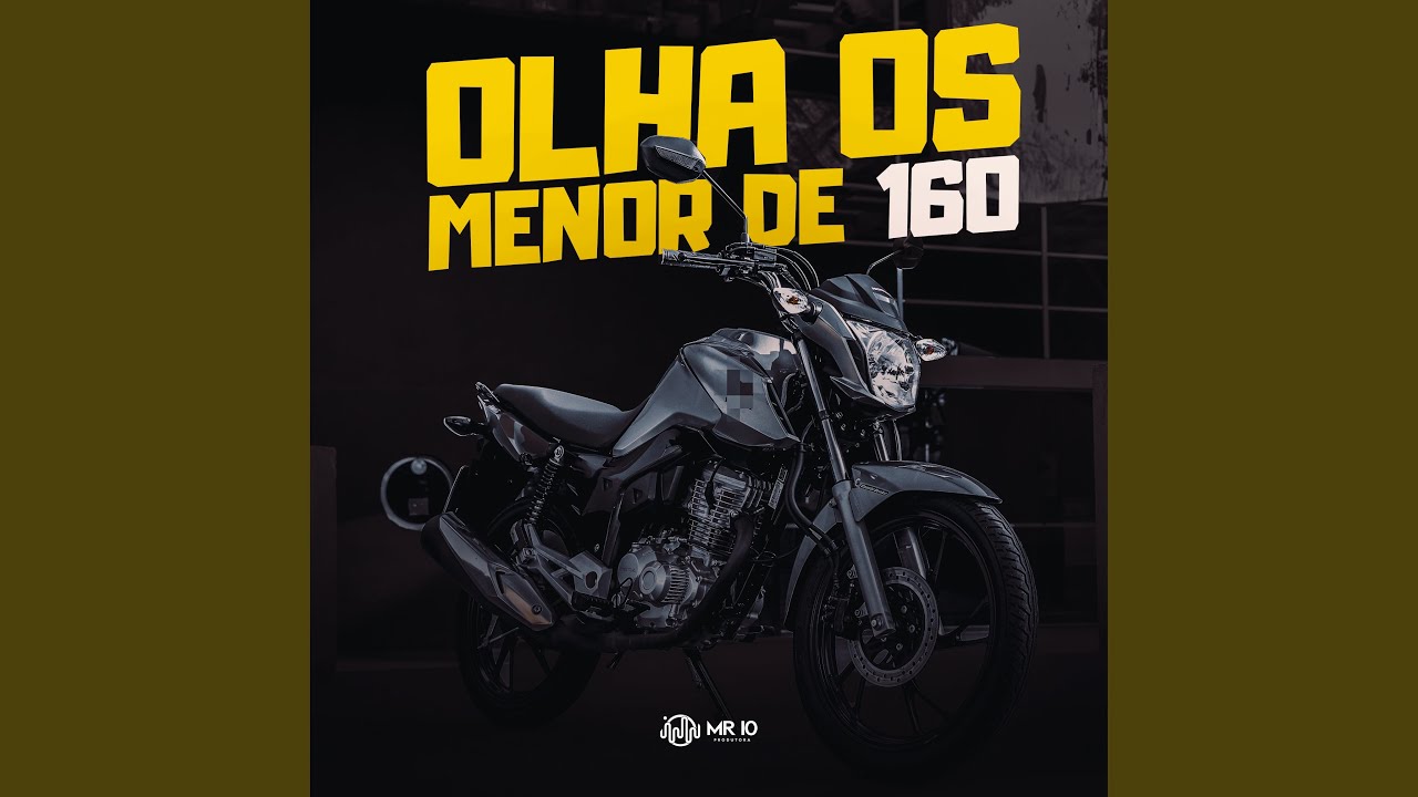 Olha os Menor de 160