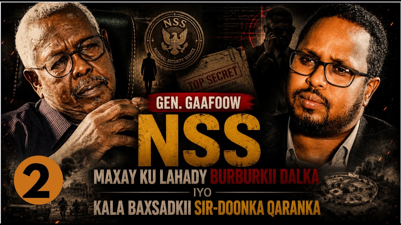 Gen Gaafoow - Wareysi 2/3 - Khabiir  Sirdoonka iyo Socdaalka dalka  I Muqdisho 11.02.2023