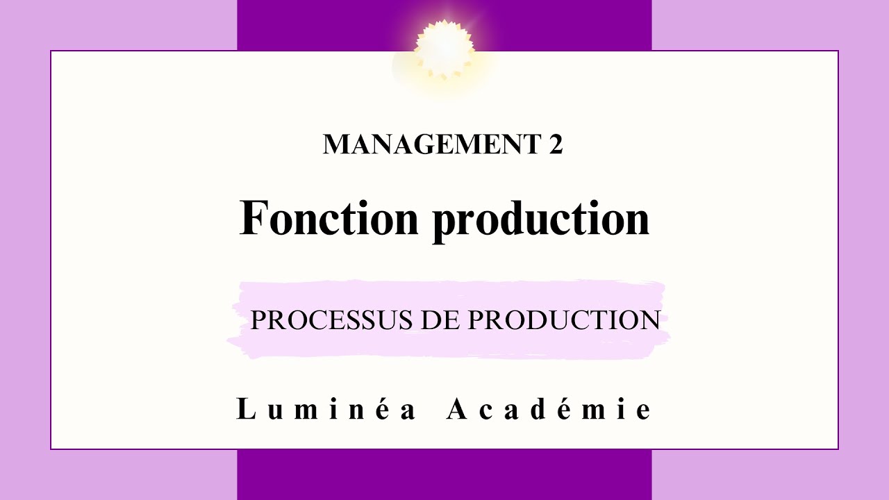 Fonction Production | Séance 3 