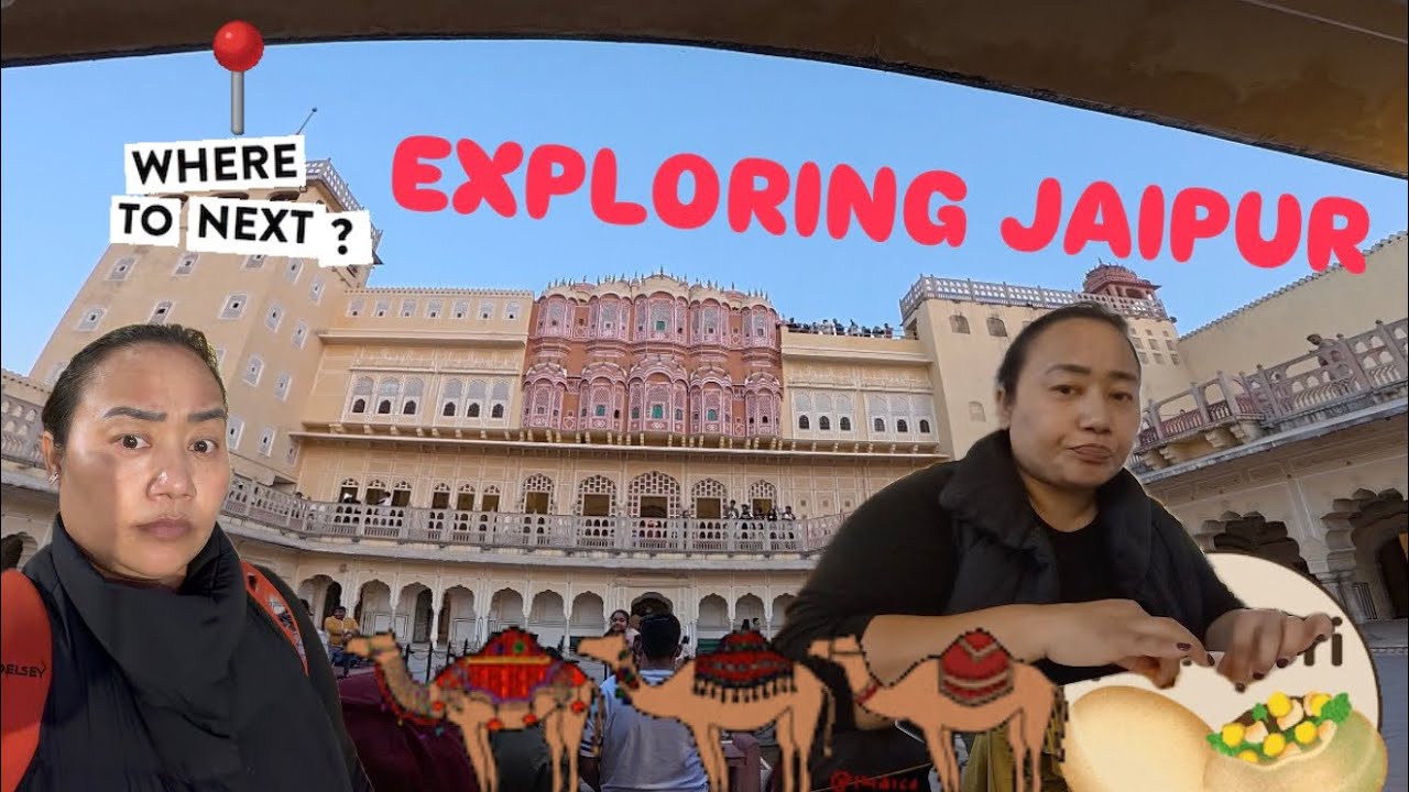 LETS EXPLORE JAIPUR THE PINK CITY 