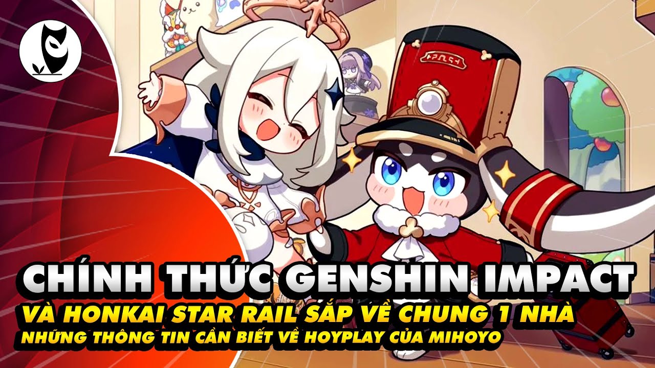 Genshin Impact V&agrave; Honkai Star Rail về Chung 1 Nh&agrave;🏠miHoYo Ra Mắt Ứng Dụng Chứa Game Mới HoYoPlay