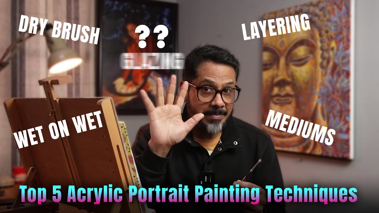 Top 5 Acrylic Portrait Painting Techniques you NEED to Try by Debojyoti Boruah