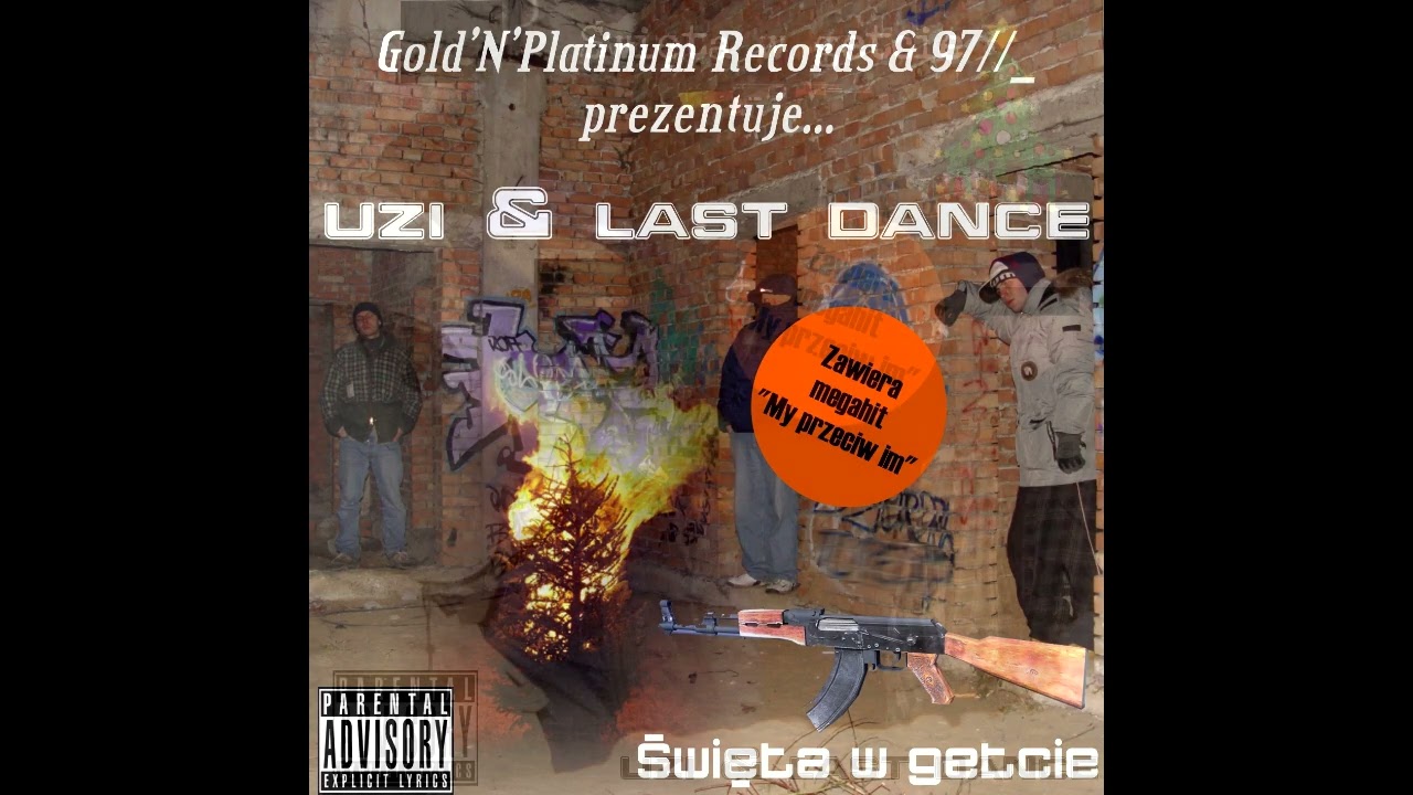 Uzi & Last dance - Święta w getcie (2005)
