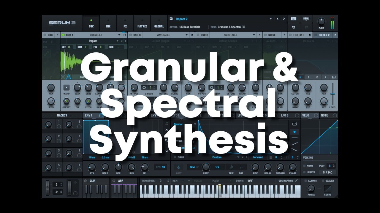 Serum 2 Granular & Spectral Sound Design &mdash; Free Presets Included!