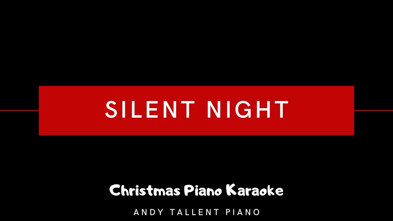 Silent Night - Piano Karaoke - Christmas Instrumental Backing Track (Key of G)