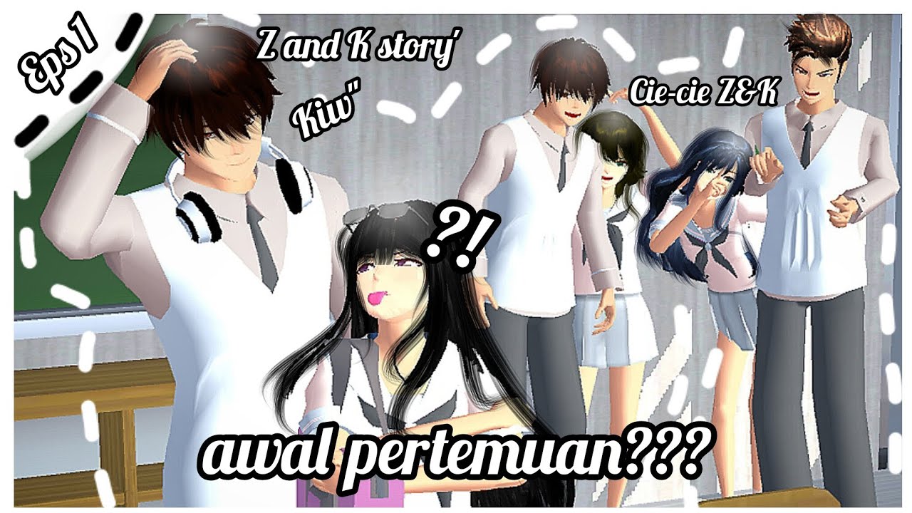 Z AND K STORY'#1{{AWAL PERTEMUAN?!}}DRAMA SAKURA SCHOOL SIMULATOR #sakuraschoolsimulator