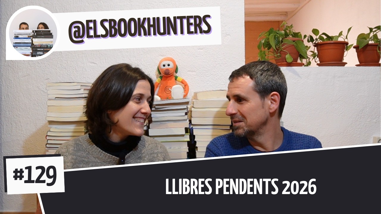 Els Bookhunters #129: Llibres pendents 2026