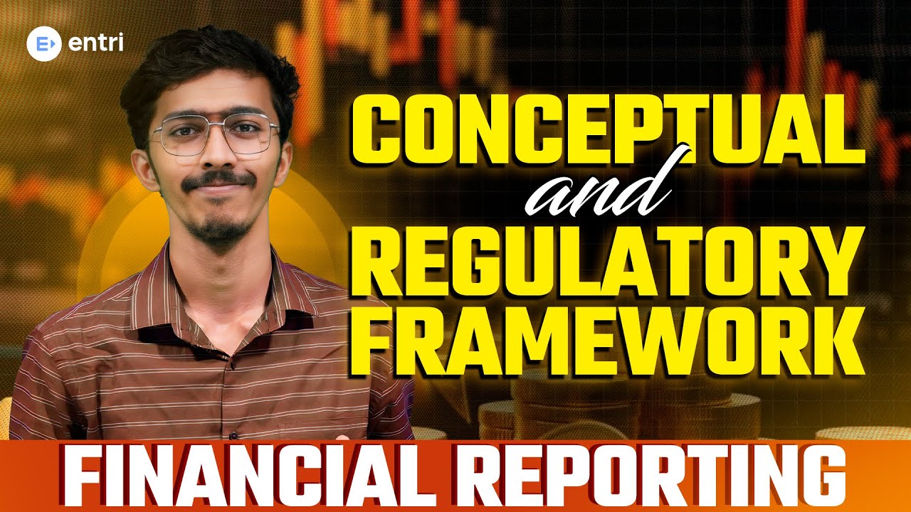 Conceptual & Regulatory Framework | അക്കൗണ്ടിംഗിന്റെ നിയമപുസ്തകം! (Malayalam) ACCA FR Chapter 1 & 2