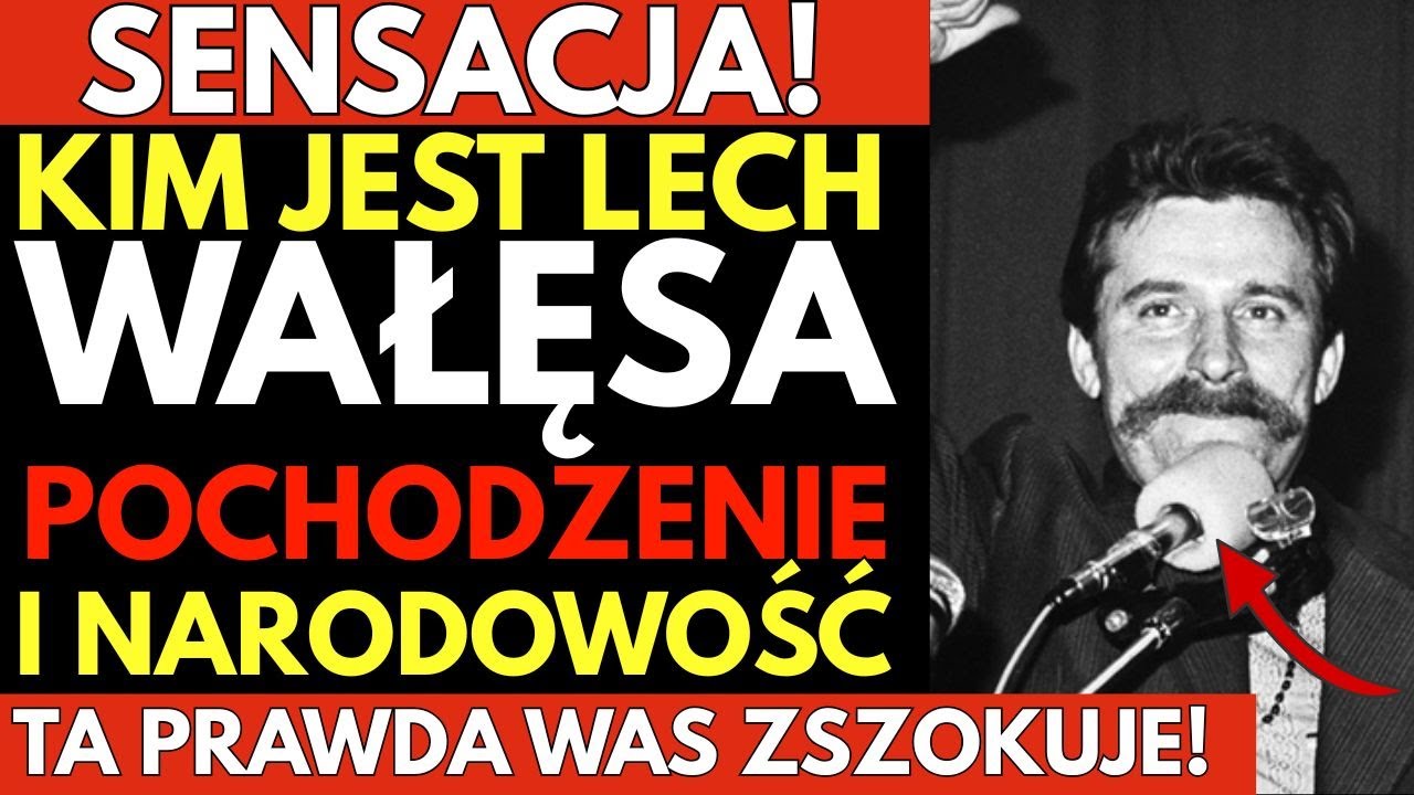 SENSACJA! Kim naprawdę jest Lech Wałęsa z pochodzenia? Prawda, którą ukrywano przez dziesięciolecia!