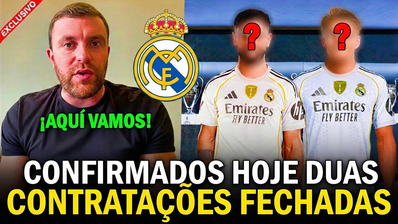 🚨BOMBA! DUAS CONTRATAÇÕES CONFIRMADAS: O MADRID SACODE O MERCADO! NOTÍCIAS DO REAL MADRID!