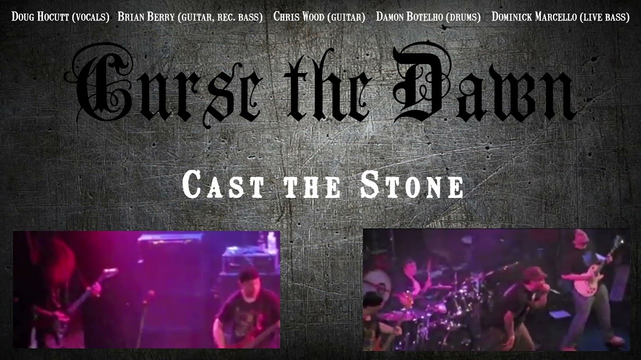 Curse the Dawn - Cast the Stone