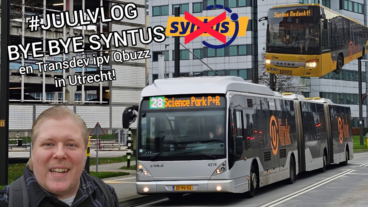 HET EINDE VAN SYNTUS | Laatste ritten van Qbuzz in UTRECHT | #juulvlog 
