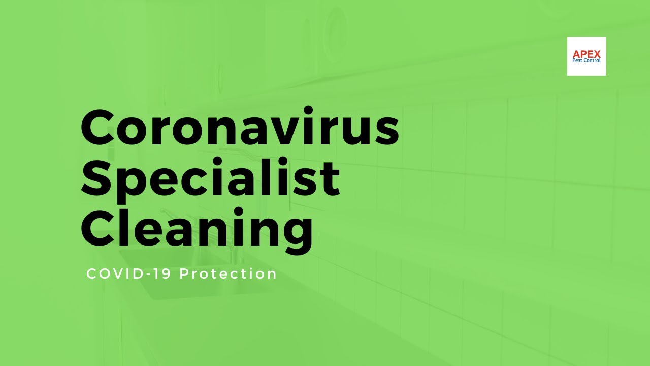 Coronavirus Specialist Cleaning | Infection Prevention and Control | Apex Pest Control