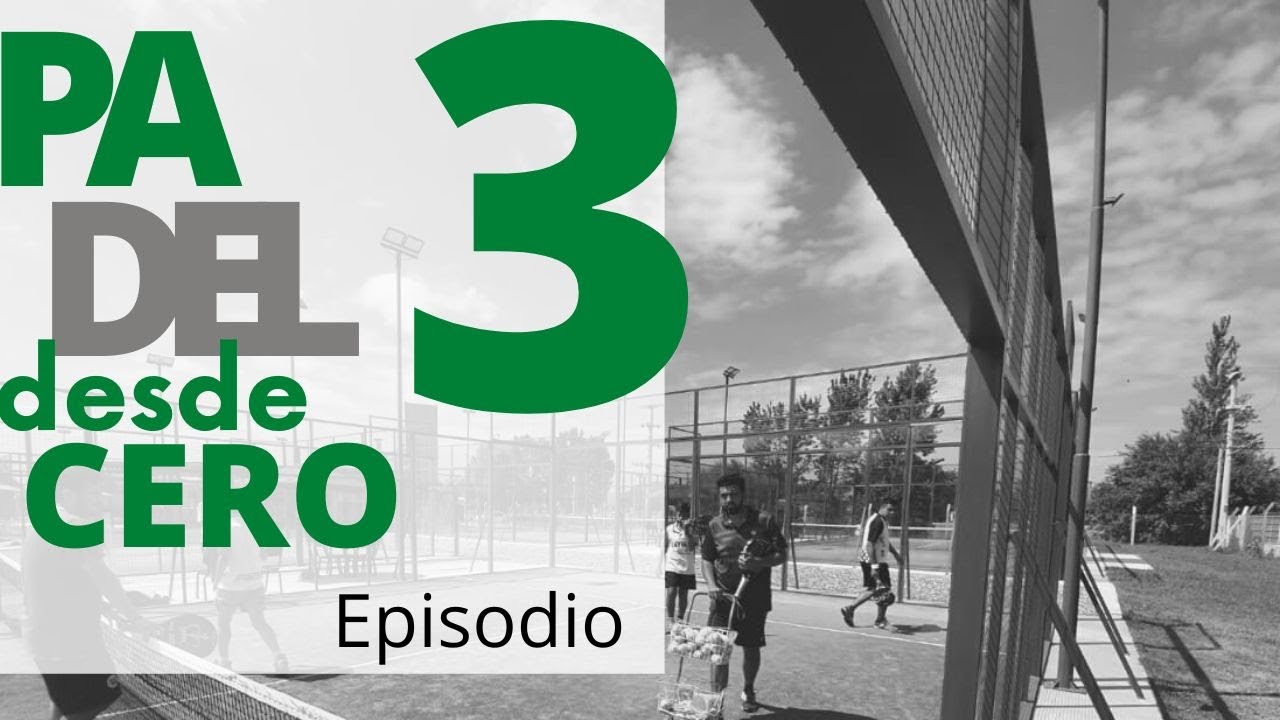 Padel desde cero. Episodio 3  #padel #padeltraining