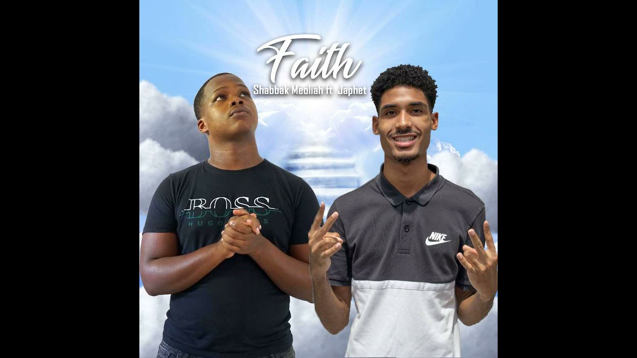 Shabbak Meoliah ft Japhet - Faith