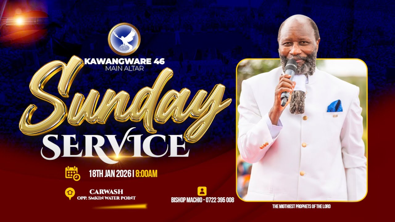KAWANGWARE 46 MAIN ALTAR SUNDAY SERVICE || 25TH JANUARY 2026