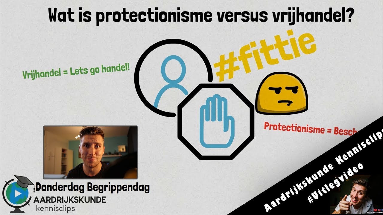 Wat is protectionisme versus vrijhandel? #donderdagbegrippendag