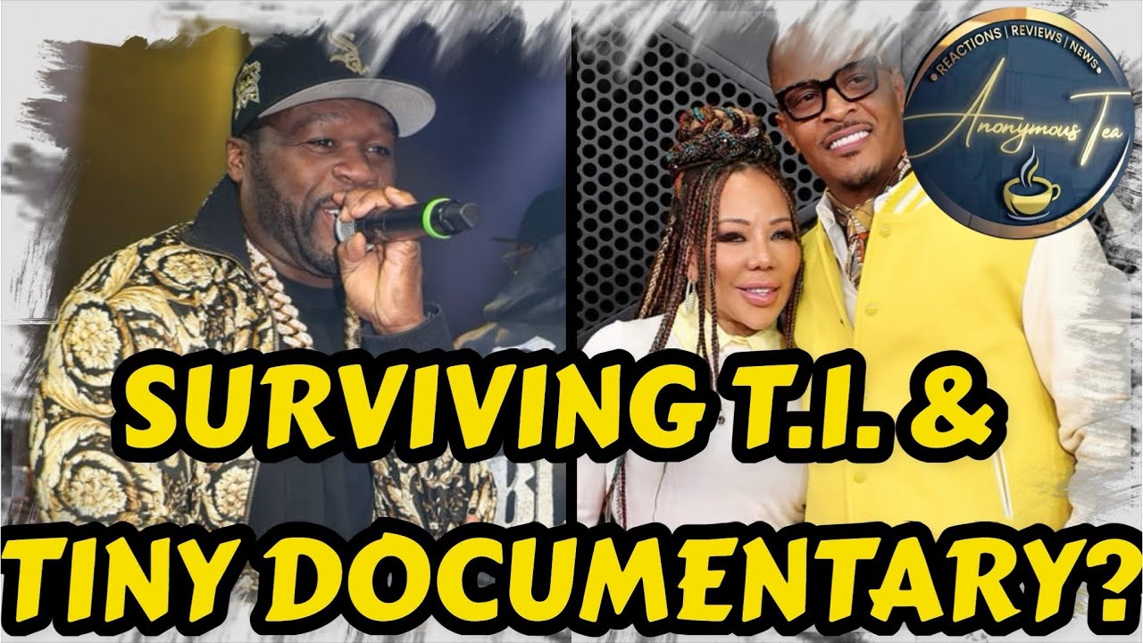 50 CENT THREATENS T.I. & TINY DOCUMENTARY?