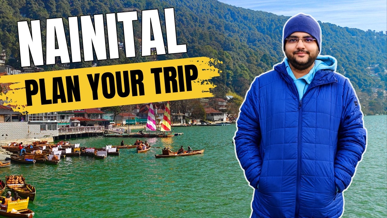 Nainital Tourist Places | Nainital Trip Plan and Budget Guide | Nainital Tour