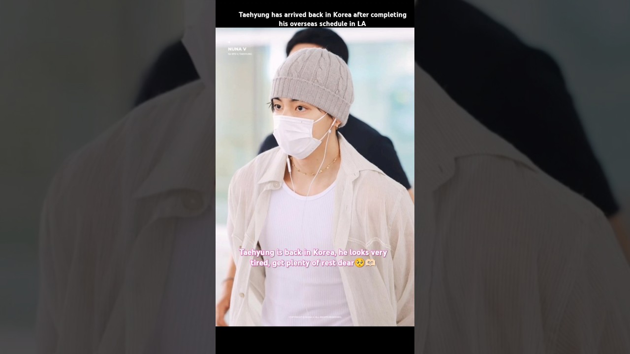 Taehyung is back in Korea, he looks very tired, get plenty of rest dear😭 #bts #v #airport #shorts