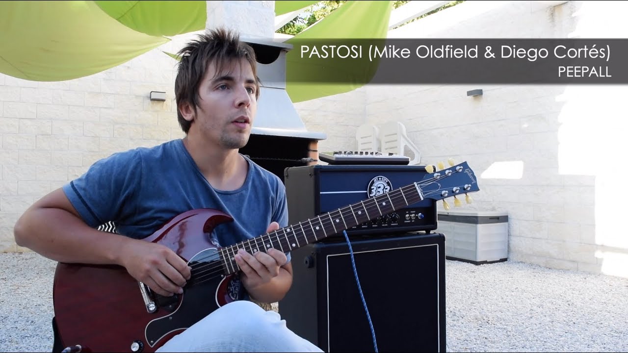 Pastosi (Mike Oldfield & Diego Cortés) - Cover by 👽Peepall👽