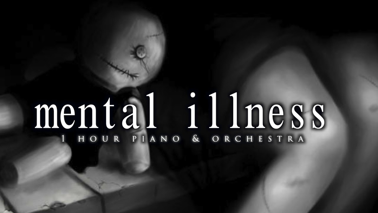 1 Hour Dark Piano for Mental illness | Piano For Mental Illness