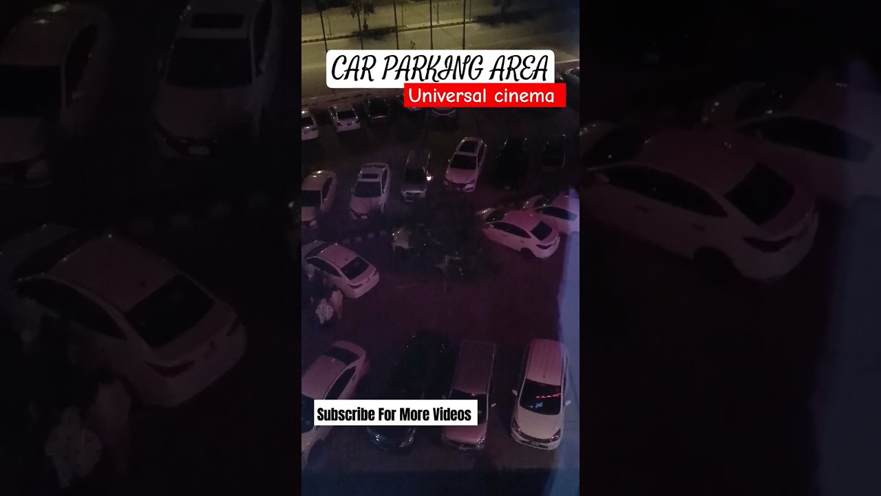 Car Parking Full at Universal cinema Multan 