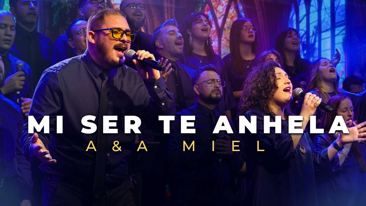 Mi Ser Te Anhela - A&A Miel