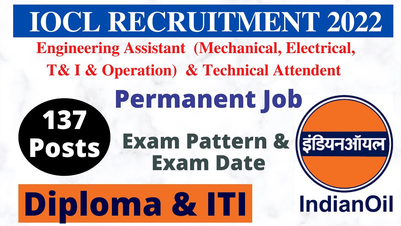 IOCL Recruitment 2022 | Indian Oil Corporation Ltd. Recruitment 2022 | Diploma & ITI