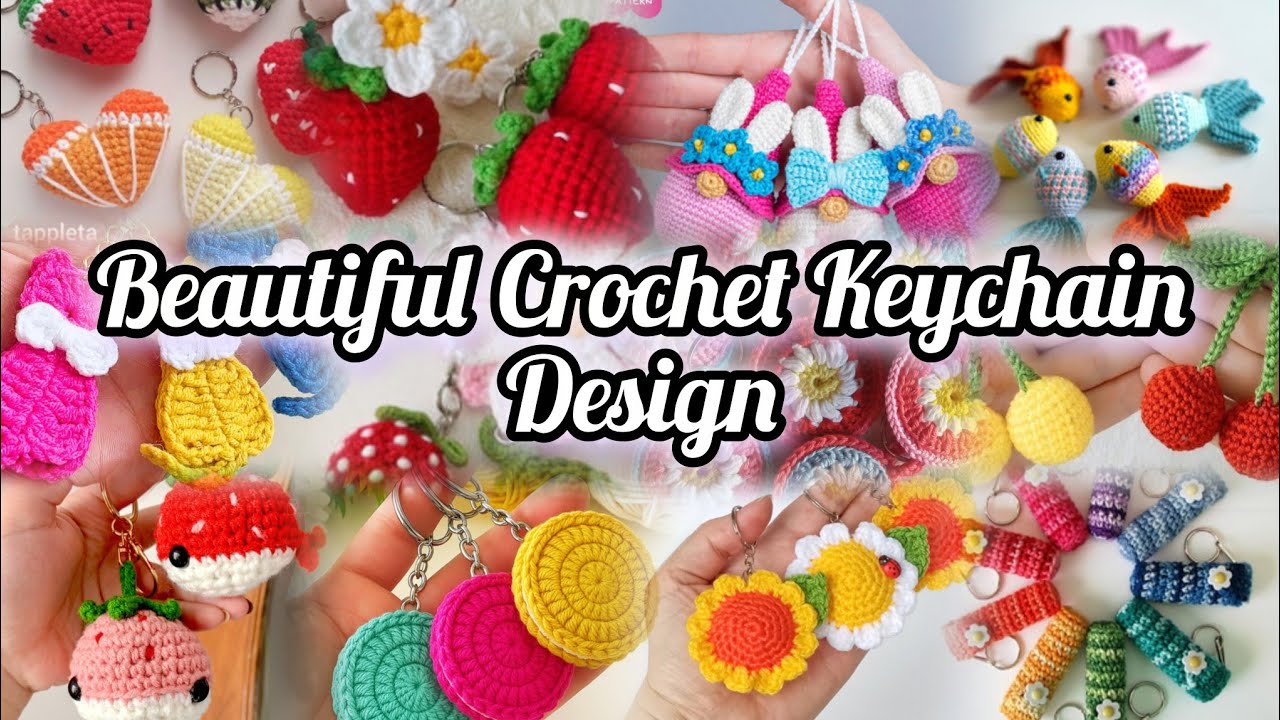 Amazing Crochet Keychains Designs |Beautiful crochet keychains