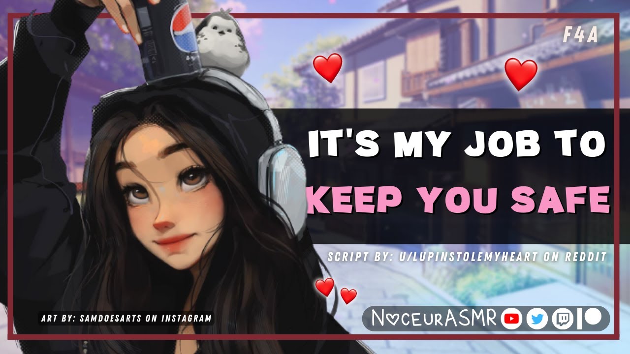 🎧 It's My Job To Protect You ♡ (Bodyguard x Listener) (Keeping You Safe)  【F4A】