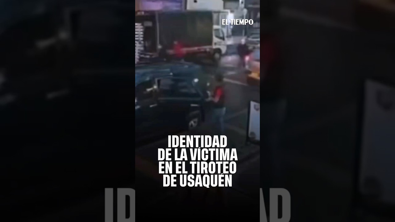 Esto es lo que se sabe del tiroteo en Usaqu&eacute;n, EL TIEMPO revela identidad de la v&iacute;ctima