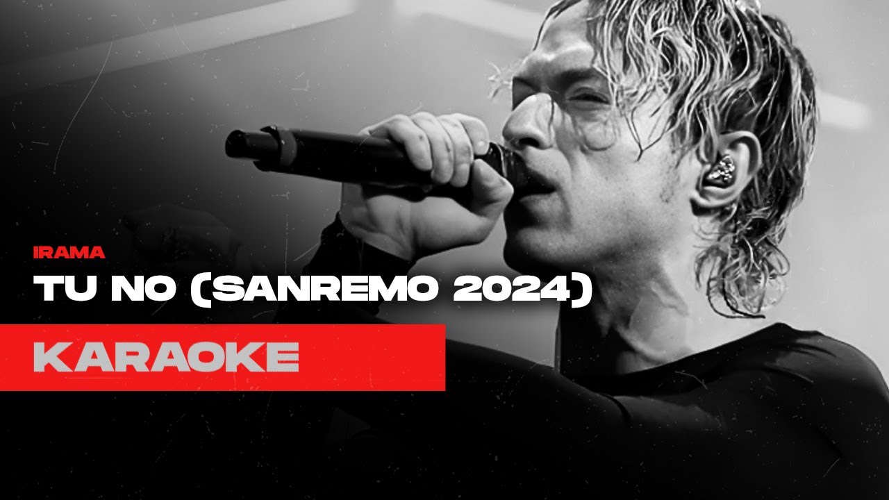 IRAMA - TU NO (SANREMO 2024) | KARAOKE\instrumental\reprod (HQ)