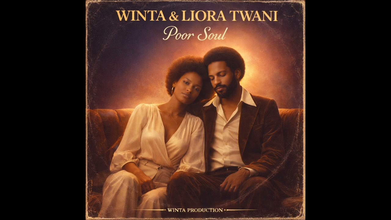 Winta & Liora Twani - Poor Soul 