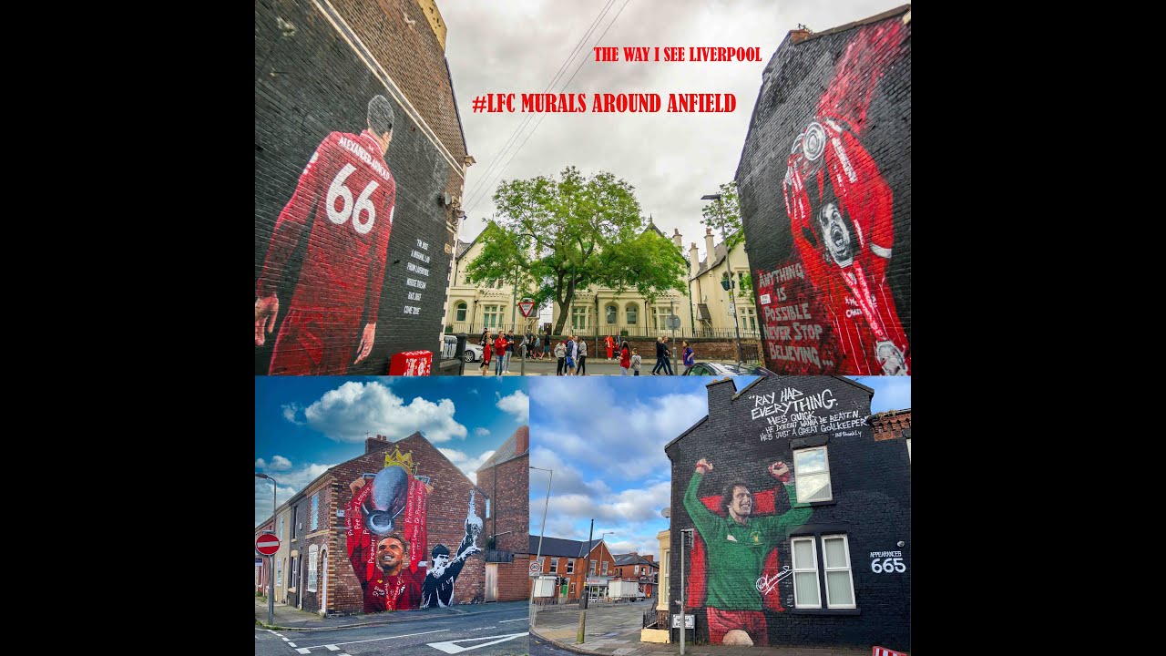 #LFC Murals Around #Anfield