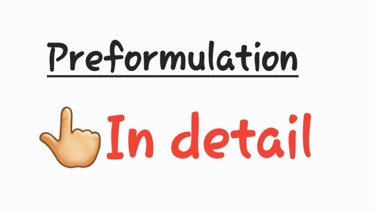 Preformulation studies of pharmacy/ preformulation studies/ preformulation studies in detail