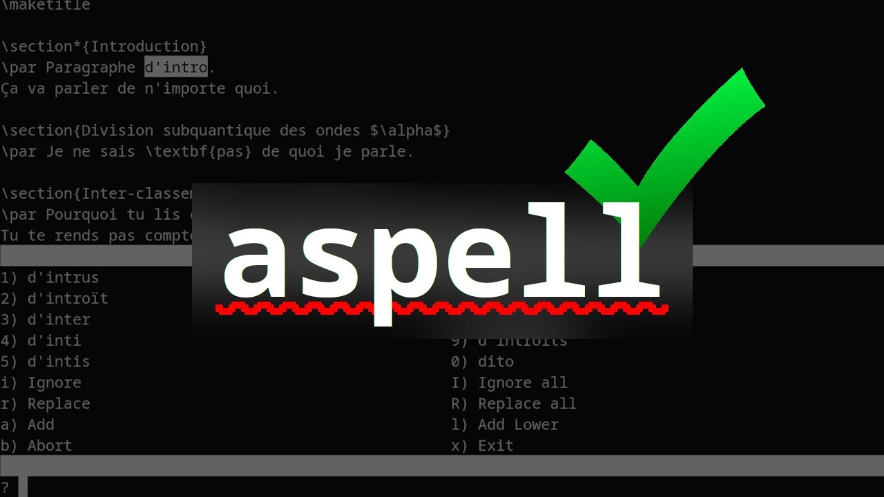 aspell - corriger vos fautes d'orthographe dans le terminal