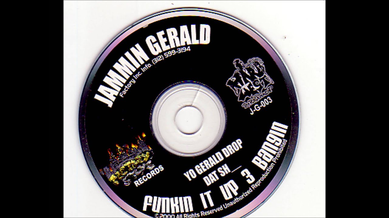 JAMMIN GERLAD (FUNKIN IT UP 3 BANGIN) HARD WEST ENT FACTORY STYLE RECORDS